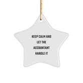 Funny Accountant Gifts from Friends and Family - 'Keep Calm And Let The Accountant Handle It' Star Ornament for Christmas - Image 1